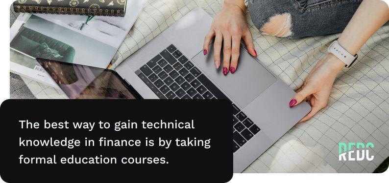 image: a woman with red nails using a macbook on her bed with checkered sheets. Text: the best way to gian technical knowledge in finance is by taking formal education courses.